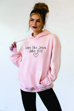 Love Like Jesus Unisex Hoodie