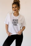 Jesus Loves You Unisex Tee