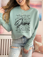 In Jesus Name Sweatshirt