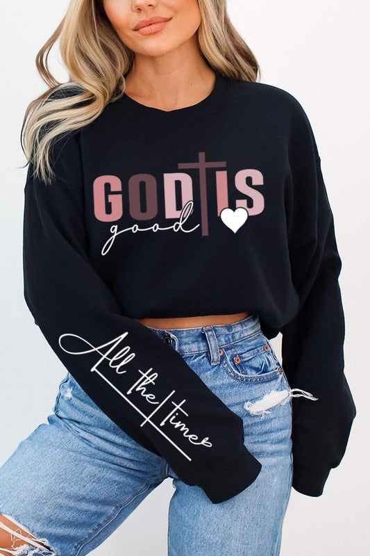 God Is Good Sweatshirts