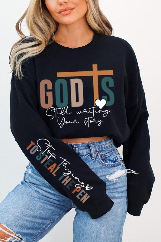 God Writing Your Story Sweatshirts