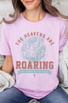 The Heavens Are Roaring T Shirt