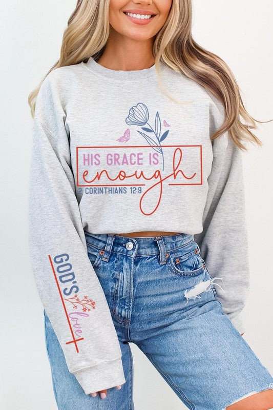 HIS Grace is Enough Sweatshirts