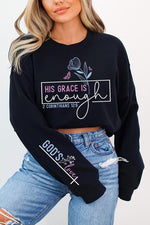 HIS Grace is Enough Sweatshirts