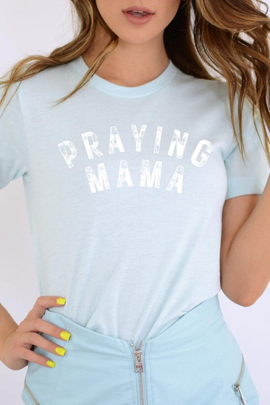 Praying Mama T Shirt