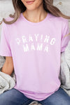 Praying Mama T Shirt