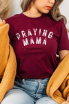 Praying Mama T Shirt