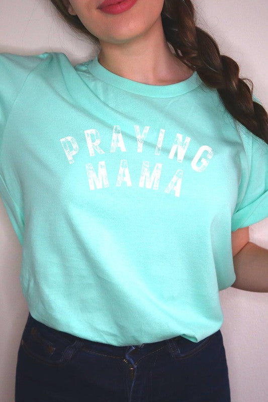 Praying Mama T Shirt