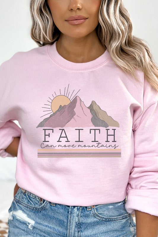 Faith Can Move Mountains Sweatshirt